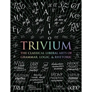 Trivium | John Michell, Rachel Grenon, Earl Fontainelle (ISBN: 9781632864963)