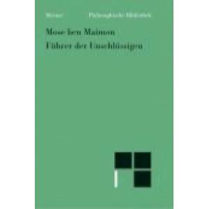 Führer der Unschlüssigen | Adolf Weiß, Adolf Weiß, Moses Maimonides (ISBN: 9783787311446)