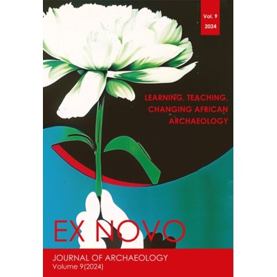 Learning, Teaching, Changing African Archaeology