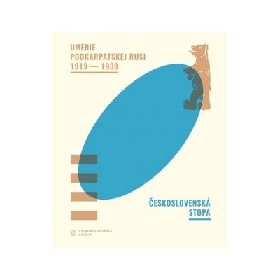 Umenie Podkarpatskej Rusi 1919-1938 / Československá stopa