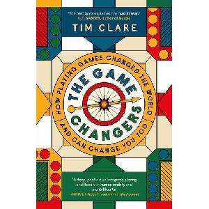 The Game Changers | Tim Clare (ISBN: 9781837260935)