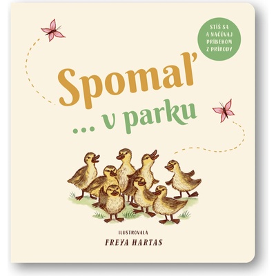 Spomaľ... v parku
