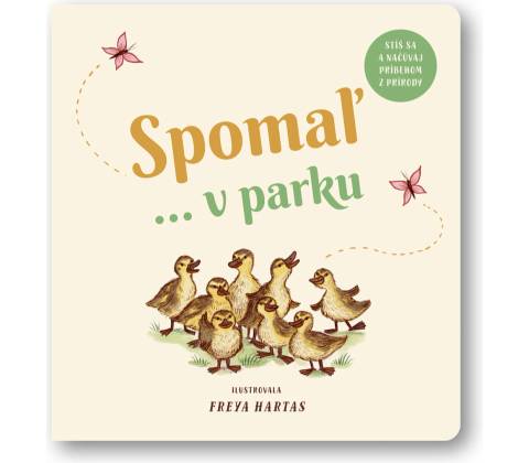 Spomaľ... v parku