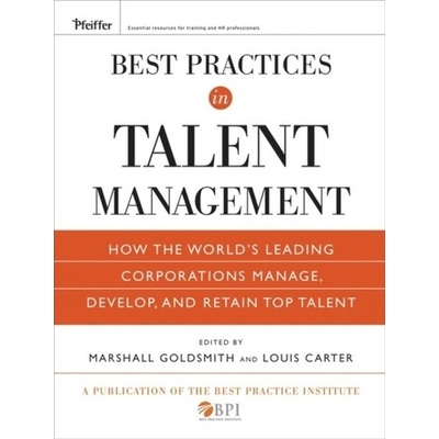 Best Practices in Talent Management Goldsmith