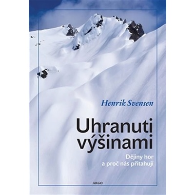 Uhranuti výšinami - Svensen Henrik