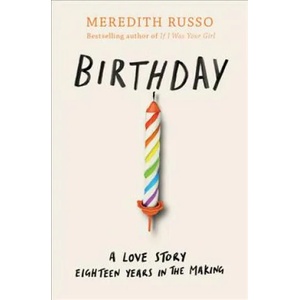 Birthday | Meredith Russo (ISBN: 9781474967419)