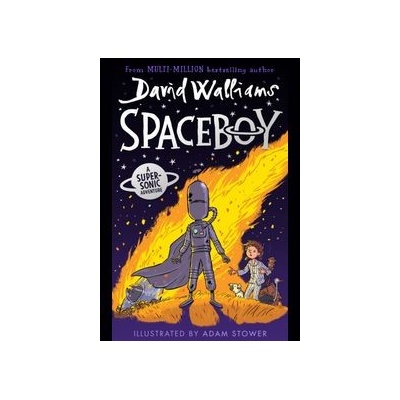 Spaceboy - David Walliams, Adam Stower ilustrátor