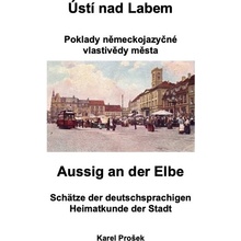 Ústí nad Labem - poklady německojazyčné vlastivědy města