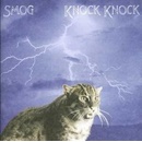 SMOG: KNOCK KNOCK LP