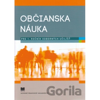 Občianska náuka pre 1. ročník odborných učilíšť - Rejková M., Takáčová M.