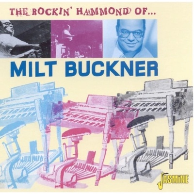 Buckner Milt - Rocking Hammond Of CD