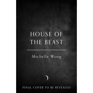 House of the Beast | Michelle Wong (2025)