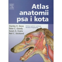 Atlas anatomii psa i kota - Done Stahley H., Goody Peter C., Evans Susan A., Stickland Neil C.