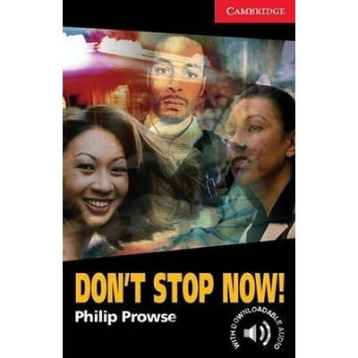 Don´t Stop Now! - Philip Prowse