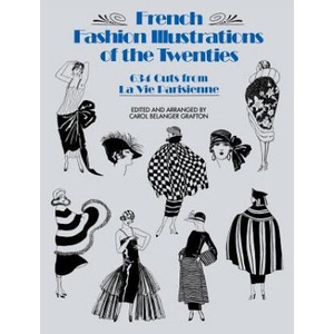 French Fashion Illustrations of the Twenties | Carol Belanger Grafton (ISBN: 9780486254586)
