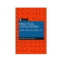 Practical Cataloguing - S. Batley, A. Welsh