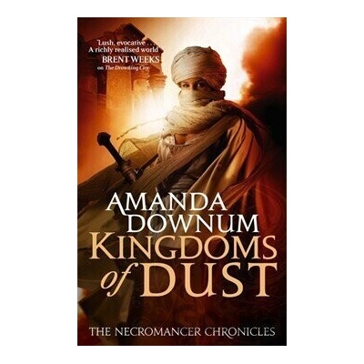 The Kingdoms of Dust - Amanda Downum