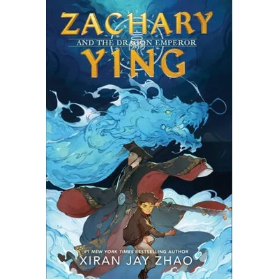 Zachary Ying and the Dragon Emperor | Xiran Jay Zhao