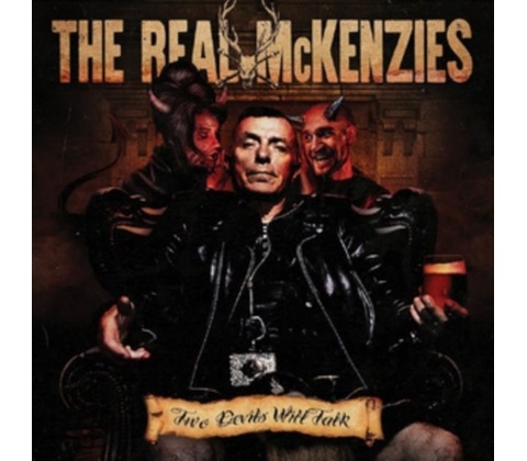 REAL MCKENZIES - TWO DEVILS WILL TALK CD