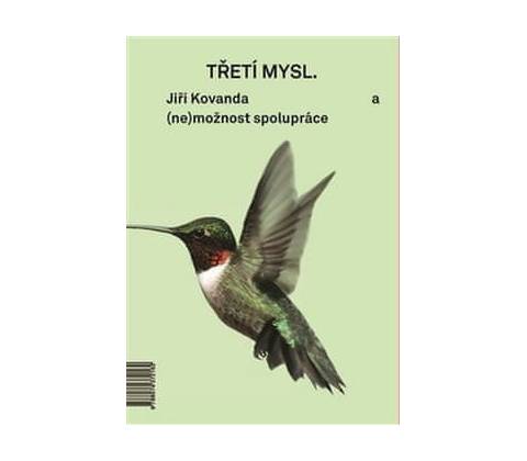 Třetí mysl / Third Mind