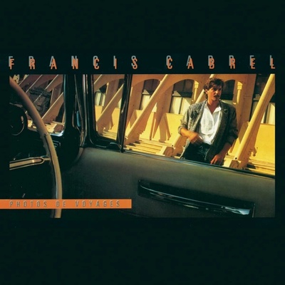 Cabrel Francis - Photos De Voyages LP