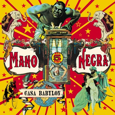 MANO NEGRA - CASA BABYLON -REISSUE- CD