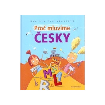 Proč mluvíme česky