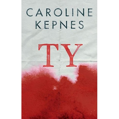 Ty - Caroline Kepnes