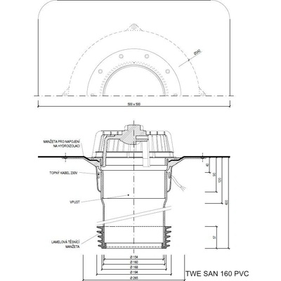 Sanačný vpust s ohrevom TWE SAN PVC Typ: 160 PVC (186-200mm)