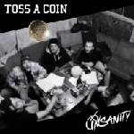 Insanity - Toss A Coin (Limited Edition) (Translucent White Marbled Coloured) (LP) (0885150700914)