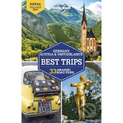 Lonely Planet Germany, Austria a Switzerland's Best Trips