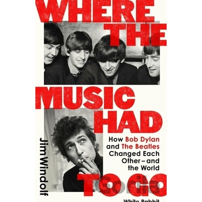 Where the Music Had to Go - Jim Windolf