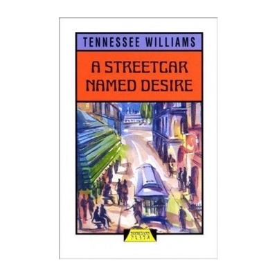 A Streetcar Named Desire T. Williams