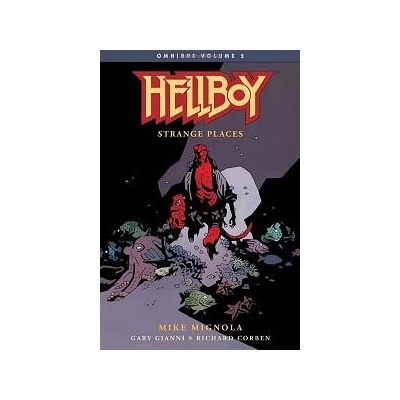 Hellboy Omnibus 2: Strange Places