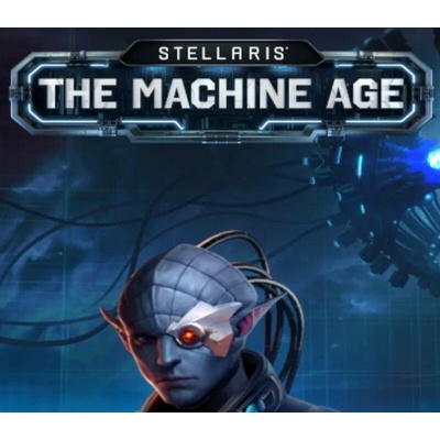 Stellaris: The Machine Age