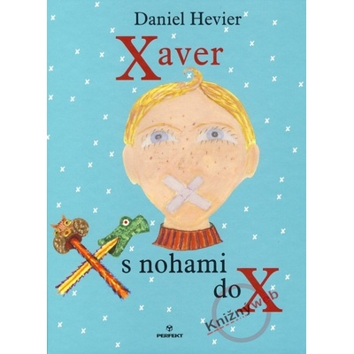 Xaver s nohami do X