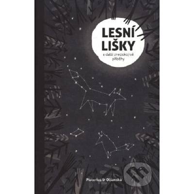 Lesní lišky a další znepokojivé příběhy
