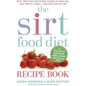 Sirtfood Diet Recipe Book | Aidan Goggins (2016)