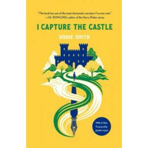 I Capture the Castle: Deluxe Edition | Dodie Smith (ISBN: 9781250146694)