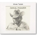 TABAK MIREK: CERNEJ PASAZER CD