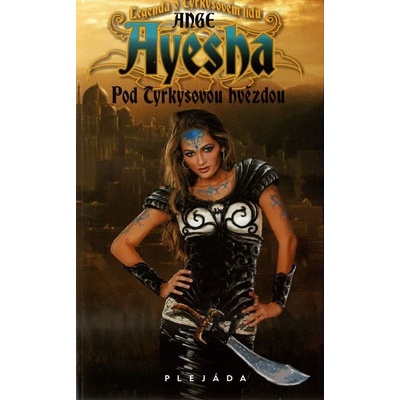 Ayesha 1 Pod tyrkysovou hvězdou Ange