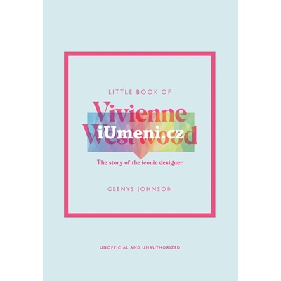 Little Book of Vivienne Westwood - Glenys Johnson