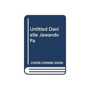 When Our Worlds Collided | DANIELLE JAWANDO (ISBN: 9781471178795)