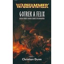 Knihy Gotrek a Felix - Christian Dunn