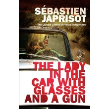 The Lady in the Car with Glasses and a Gun