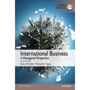 International Business, Global Edition | Ricky W. Griffin, Michael Pustay (ISBN: 9781292018218)