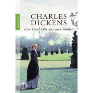 Eine Geschichte aus zwei Städten | Charles Dickens (ISBN: 9783458357797)