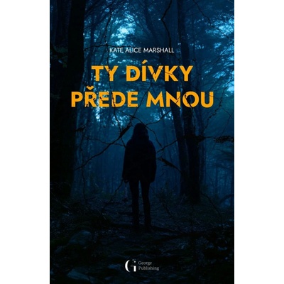 Ty dívky přede mnou
