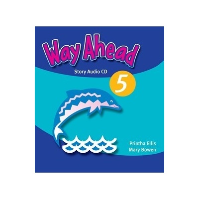 Way Ahead new ed. Level 5 Story Audio CD - Printha Ellis, Mary Bowen