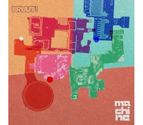 Bruut! - Machine LP